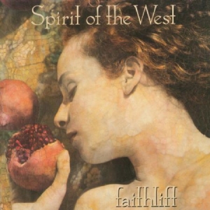 Spirit Of The West - Faithlift i gruppen CD / Rock hos Bengans Skivbutik AB (2510393)