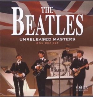 Beatles - Unreleased Masters i gruppen CD / Pop hos Bengans Skivbutik AB (2522289)