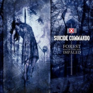Suicide Commando - Forest Of The Impaled i gruppen CD / Hårdrock/ Heavy metal hos Bengans Skivbutik AB (2522966)