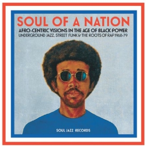 Soul Jazz Records Presents - Soul Of A Nation: Afro-Centric Visi i gruppen VINYL / Jazz,RnB-Soul hos Bengans Skivbutik AB (2538562)