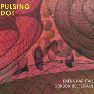 Naphtalis Dafna & Gordon Beeferman - Pulsing Dor i gruppen CD / Pop hos Bengans Skivbutik AB (2538948)