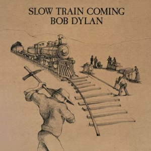 Dylan Bob - Slow Train Coming i gruppen VINYL / Stammisrabatten Maj 24 hos Bengans Skivbutik AB (2546379)