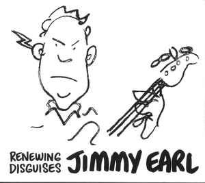 Earl Jimmy - Renewing Disguises i gruppen CD / Rock hos Bengans Skivbutik AB (2546909)