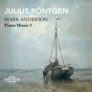 Röntgen Julius - Piano Music Volume 3 i gruppen Externt_Lager / Naxoslager hos Bengans Skivbutik AB (2548293)