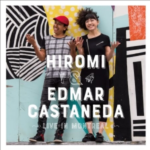 Hiromi & Edmar Castaneda - Live In Montreal i gruppen CD / Jazz hos Bengans Skivbutik AB (2572446)
