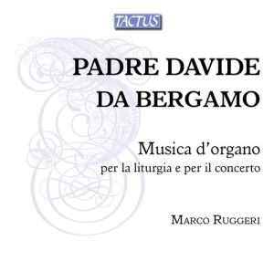 Bergamo Padre Davide Da - Organ Music For The Liturgy And For i gruppen Externt_Lager / Naxoslager hos Bengans Skivbutik AB (2590638)
