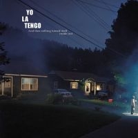 Yo La Tengo - And Then Nothing Turned Itself Insi i gruppen VINYL / Pop-Rock hos Bengans Skivbutik AB (2630773)