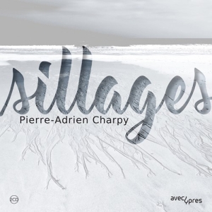 Charpy Pierre-Adrien - Sillages i gruppen Externt_Lager / Naxoslager hos Bengans Skivbutik AB (2728294)