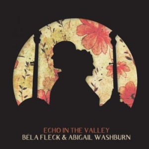 Fleck Bela & Abigail Washburn - Echo In The Valley i gruppen CD / Country hos Bengans Skivbutik AB (2799096)