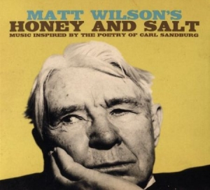 Wilson Matt - Honey And Salt i gruppen CD / Jazz/Blues hos Bengans Skivbutik AB (2813440)
