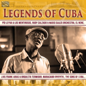 Various - Legends Of Cuba i gruppen CD / Elektroniskt,World Music hos Bengans Skivbutik AB (2822272)