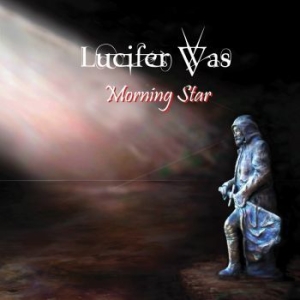 Lucifer Was - Morning Star i gruppen CD / Hårdrock/ Heavy metal hos Bengans Skivbutik AB (2829924)