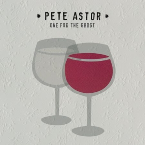Astor Pete - One For The Ghost i gruppen VINYL / Rock hos Bengans Skivbutik AB (2851508)