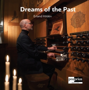 Erland Hildén - Dreams Of The Past i gruppen Externt_Lager / Naxoslager hos Bengans Skivbutik AB (2878472)