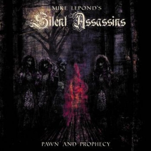 Mike Lepond's Silent Assassins - Pawn And Prophecy i gruppen CD / Hårdrock/ Heavy metal hos Bengans Skivbutik AB (2890091)