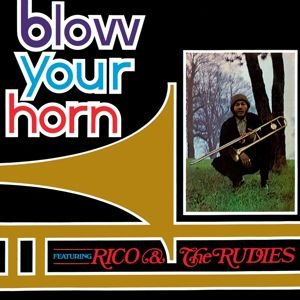 Rico & the Rudies - Blow Your Horn -Hq- i gruppen VI TIPSAR / Klassiska lablar / Music On Vinyl hos Bengans Skivbutik AB (2909706)