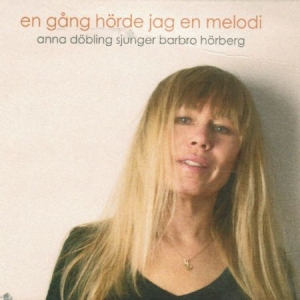 Döbling Anna - En Gång Hörde Jag En Melodi, Barbro i gruppen CD / Pop-Rock hos Bengans Skivbutik AB (2925305)