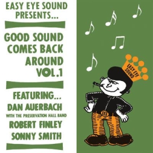 Dan Auerbach Robert Finley Sonny Smith - Good sound comes back around vol 1 i gruppen VI TIPSAR / Lagerrea / Vinyl Pop hos Bengans Skivbutik AB (2995957)