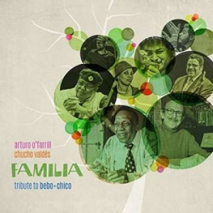 O'farrill Arturo & Chucho Valdes - Familia: Tribute To Bebo & Chico i gruppen CD / Jazz/Blues hos Bengans Skivbutik AB (2999245)