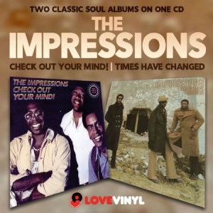 Impressions - Check Out Your Mind!/Times Have Cha i gruppen CD / RNB, Disco & Soul hos Bengans Skivbutik AB (3000984)