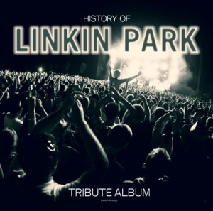 Linkin  Park - History Of - Tribute Album i gruppen VINYL / Rock hos Bengans Skivbutik AB (3001018)