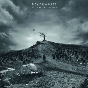 Deathwhite - For A Black Tomorrow (Black Vinyl G i gruppen VINYL / Hårdrock/ Heavy metal hos Bengans Skivbutik AB (3012689)