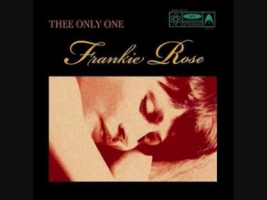 Rose Frankie - Thee Only One i gruppen VINYL / Pop hos Bengans Skivbutik AB (3013787)