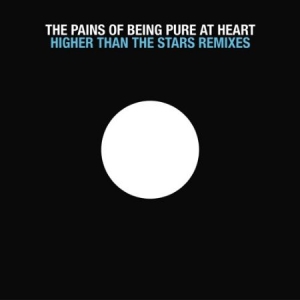 Pains Of Being Pure At Heart - Higher Than The Stars Ep Remix i gruppen VINYL / Rock hos Bengans Skivbutik AB (3013870)