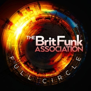 Brit Funk Association - Full Circle i gruppen CD / RNB, Disco & Soul hos Bengans Skivbutik AB (3015593)