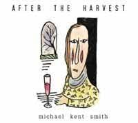 Smith Michael Kent - After The Harvest i gruppen CD / Kommande / Rock hos Bengans Skivbutik AB (3034500)