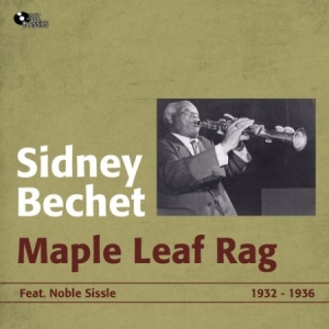 Bechet Sidney - Maple Leaf Rag i gruppen CD / Jazz/Blues hos Bengans Skivbutik AB (3042330)