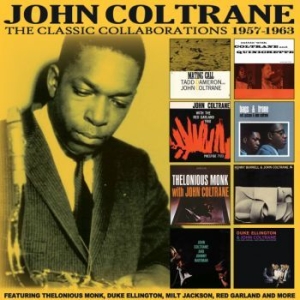 Coltrane John - Classic Collaborations The (4 Cd) 1 i gruppen CD / Jazz/Blues hos Bengans Skivbutik AB (3045041)