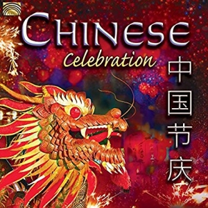 Various - Chinese Celebration i gruppen CD / Elektroniskt,World Music hos Bengans Skivbutik AB (3049459)