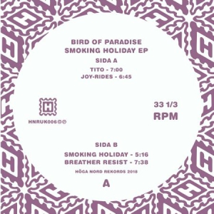 Bird Of Paradise - Smoking Holiday Ep i gruppen VINYL / Elektroniskt,Pop-Rock hos Bengans Skivbutik AB (3050903)