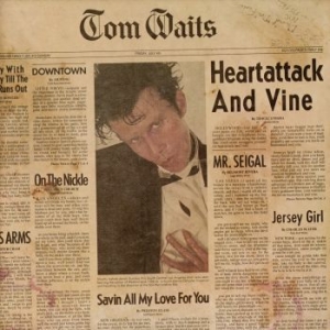 Tom Waits - Heartattack And Vine (Remastered) i gruppen Minishops / Tom Waits hos Bengans Skivbutik AB (3082864)
