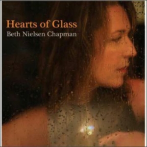 Chapman Beth Nielsen - Hearts Of Glass i gruppen CD / Pop hos Bengans Skivbutik AB (3099116)