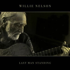 Nelson Willie - Last Man Standing i gruppen CD / CD Country hos Bengans Skivbutik AB (3110419)