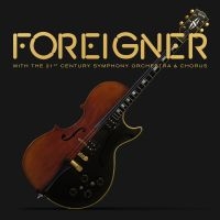 Foreigner - With The 21St Century Symphony Orch i gruppen VI TIPSAR / Lagerrea / CD REA / CD POP hos Bengans Skivbutik AB (3114682)