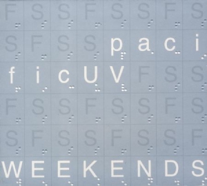 Pacific Uv - Weekends i gruppen CD / Pop hos Bengans Skivbutik AB (3178284)