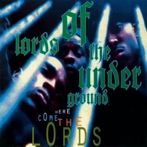 Lords Of The Underground - Here Come The Lords i gruppen VI TIPSAR / Klassiska lablar / Music On Vinyl hos Bengans Skivbutik AB (3203820)