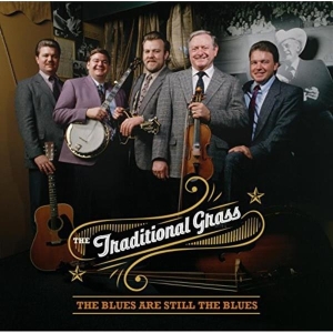 Traditional Grass - Blues Are Still The Blues i gruppen CD / Country,Jazz hos Bengans Skivbutik AB (3205553)