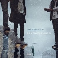 Ikonen Kari (Trio) - Wind, Frost & Radiation i gruppen CD / Jazz hos Bengans Skivbutik AB (3207994)