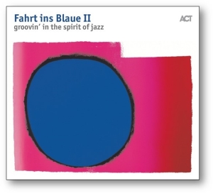 Various Artists - Fahrt Ins Blaue Ii Groovin´In The S i gruppen CD / Jazz hos Bengans Skivbutik AB (3223878)