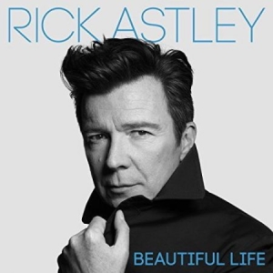 Rick Astley - Beautiful Life (Cd Deluxe Ltd. i gruppen CD / Pop-Rock hos Bengans Skivbutik AB (3261690)