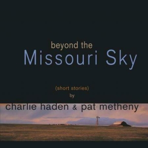 Charlie Haden Pat Metheny - Beyond The Missouri Sky (2Lp) i gruppen VINYL / Jazz hos Bengans Skivbutik AB (3262058)
