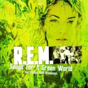 R.E.M. - Best Of The Classic 1989 Broadcast i gruppen VINYL / Pop-Rock hos Bengans Skivbutik AB (3302800)