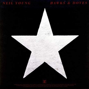 Neil Young - Hawks & Doves (Vinyl) i gruppen VINYL / Pop-Rock hos Bengans Skivbutik AB (3304673)