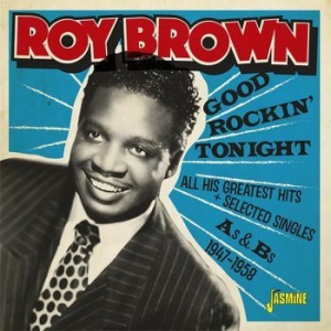 Brown Roy - Good Rockin' Tonight & All His Grea i gruppen CD / Jazz/Blues hos Bengans Skivbutik AB (3309437)