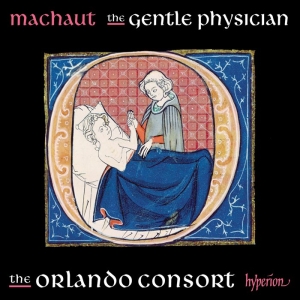 Machaut Guillaume De - The Gentle Physician i gruppen Externt_Lager / Naxoslager hos Bengans Skivbutik AB (3309954)