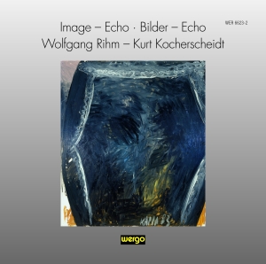 Rihm Wolfgang - Image - Echo Bilder - Echo i gruppen Externt_Lager / Naxoslager hos Bengans Skivbutik AB (3321193)